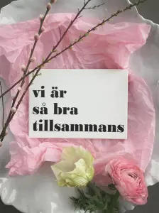 Skylt Vi är så bra tillsammans